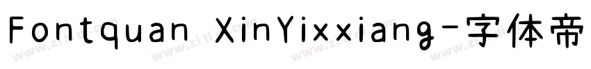 Fontquan XinYixxiang字体转换